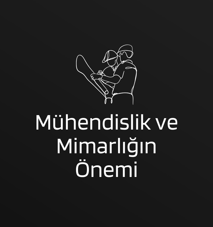 Serik'te Mühendislik ve Mimarlığın Önemi